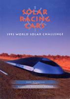 Solar Racing Cars: 1993 World Solar Challenge