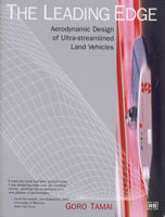 The Leading Edge: Aerodynamic Design of Ultra-Streamlined Land Vehicles